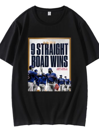 Texas 9 Straight Road Wins Go And Take It T-Shirt
