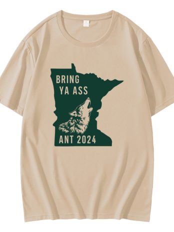 Bring Ya Ass Ant 2024 The State Of Minnesota T-Shirt