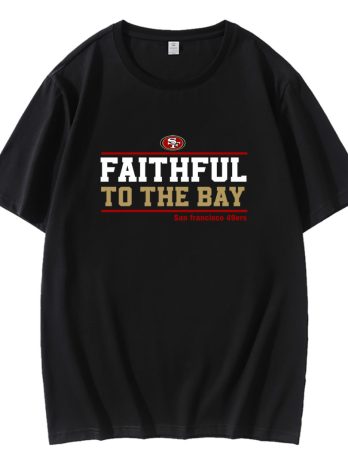 San Francisco 49ers Faithful To The Bay T-Shirt