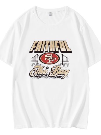 San Francisco 49ers Faithful To The Bay T-Shirt