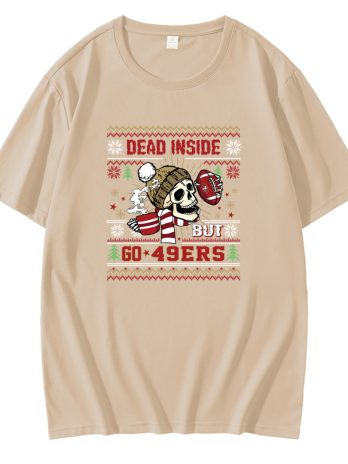 Funny Skull Dead Inside But Go 49ers Football T-Shirt
